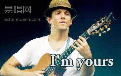 I'm yours ׼