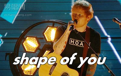 shape of you  C׼Ed Sheeran