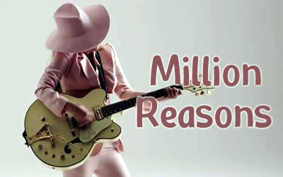 Million Reasons lady gaga  ׼